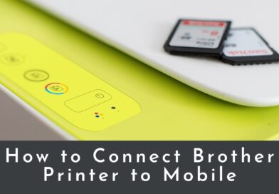 How to Connect Brother Printer to Mobile