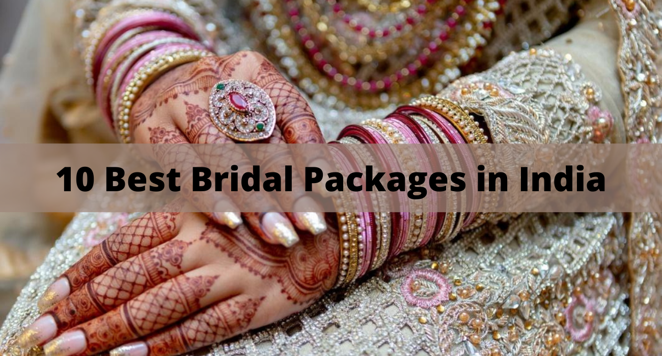 10 Best Bridal Packages in India