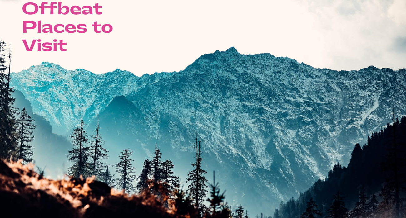 5 Offbeat Places to Visit in Himachal Pradesh