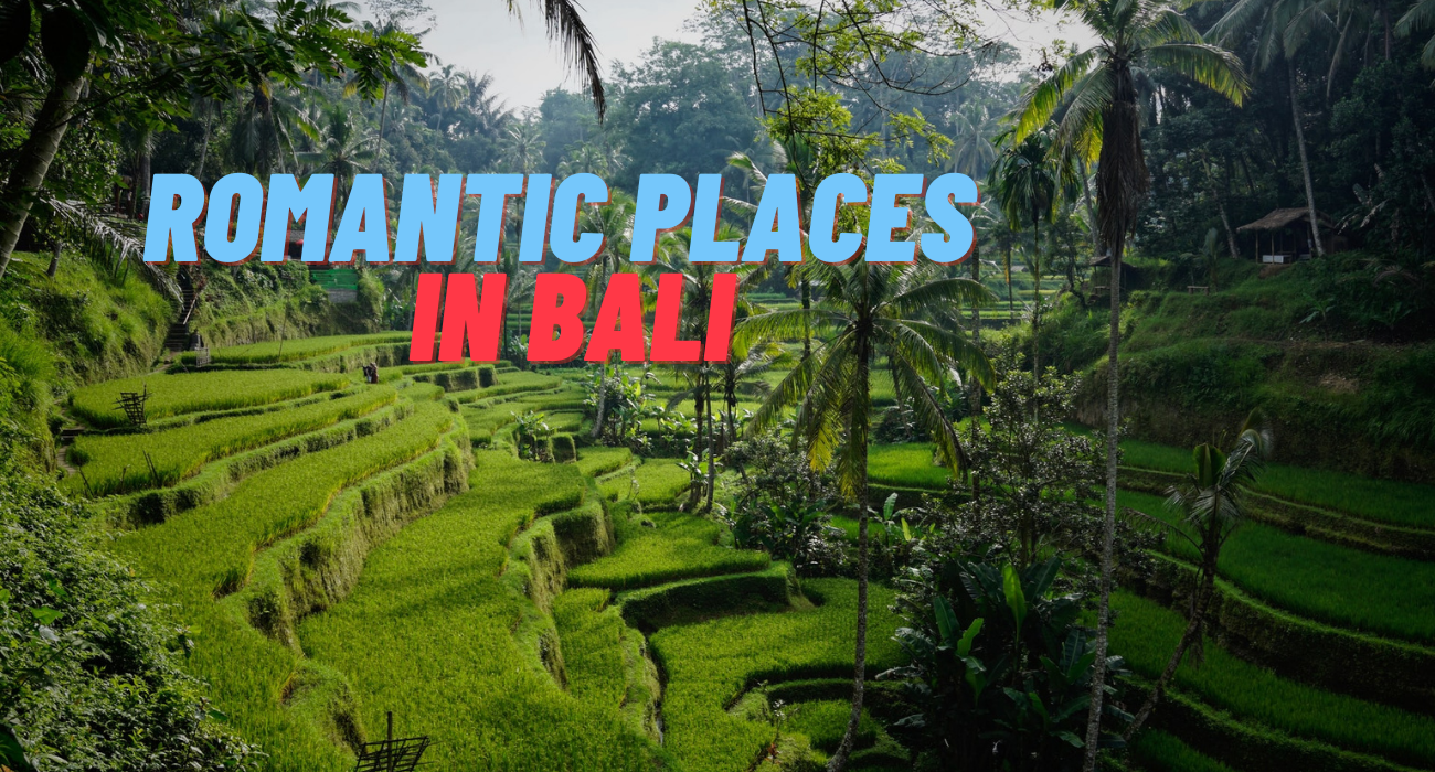 Romantic Places in Bali