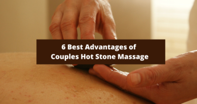 6 Best Advantages OF Couples Hot Stone Massage