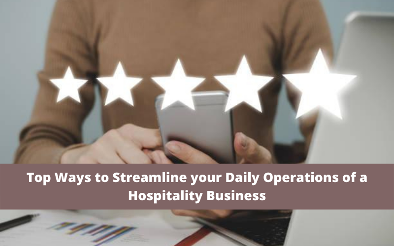 The Essential Elements oTop Ways to Streamline your Daily Operations of a Hospitality Businessf a Valid Contract