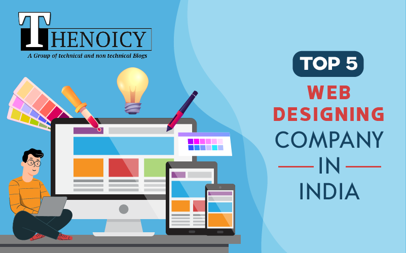 Top 5 Web Designing Companies in India