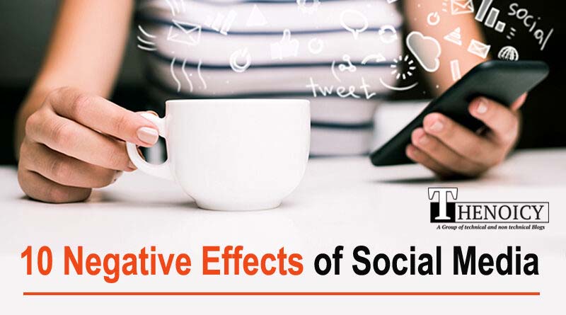 10 Negative Effects of Social Media
