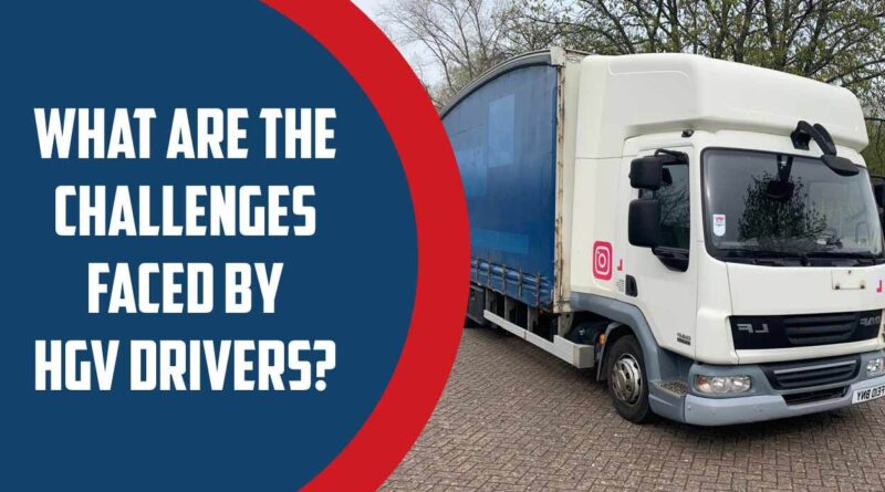 What-are-the-Challenges-faced-by-HGV-Drivers