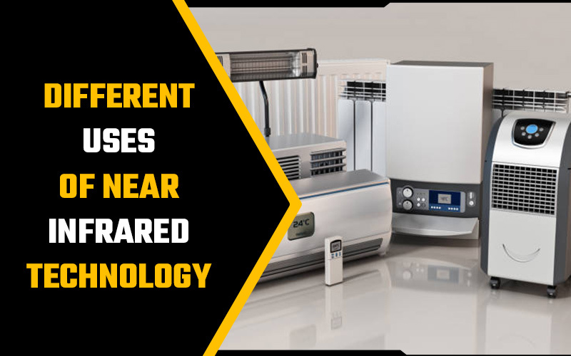 Different Uses of Near Infrared Technology