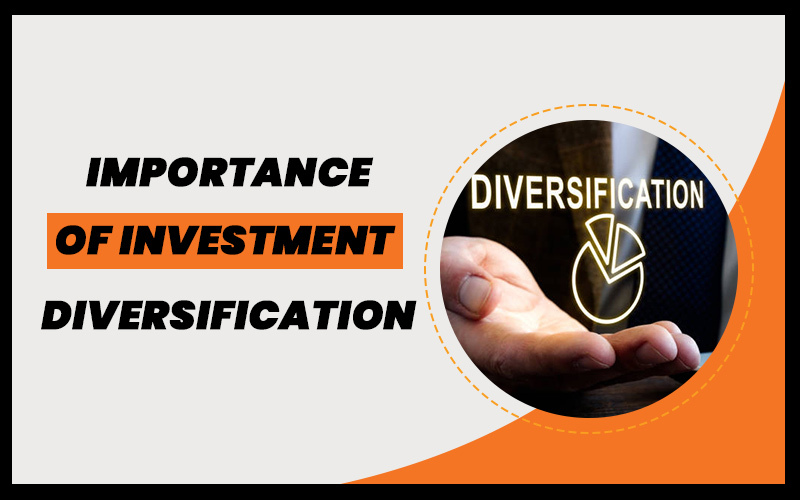 Importance of Investment Diversification