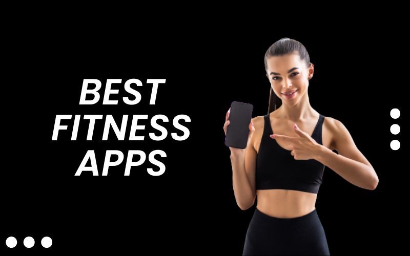 Best Fitness Apps