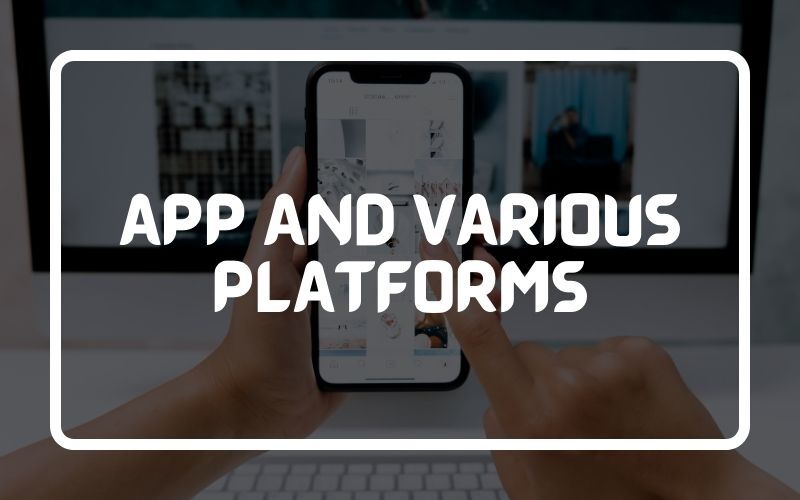 App And Various Platforms