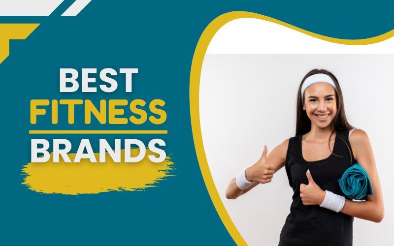 Best Fitness Brands