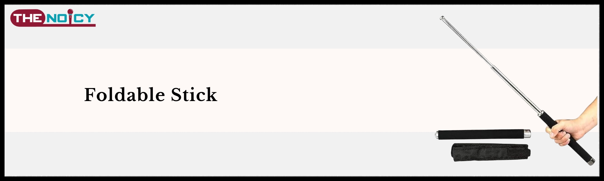 Foldable Stick