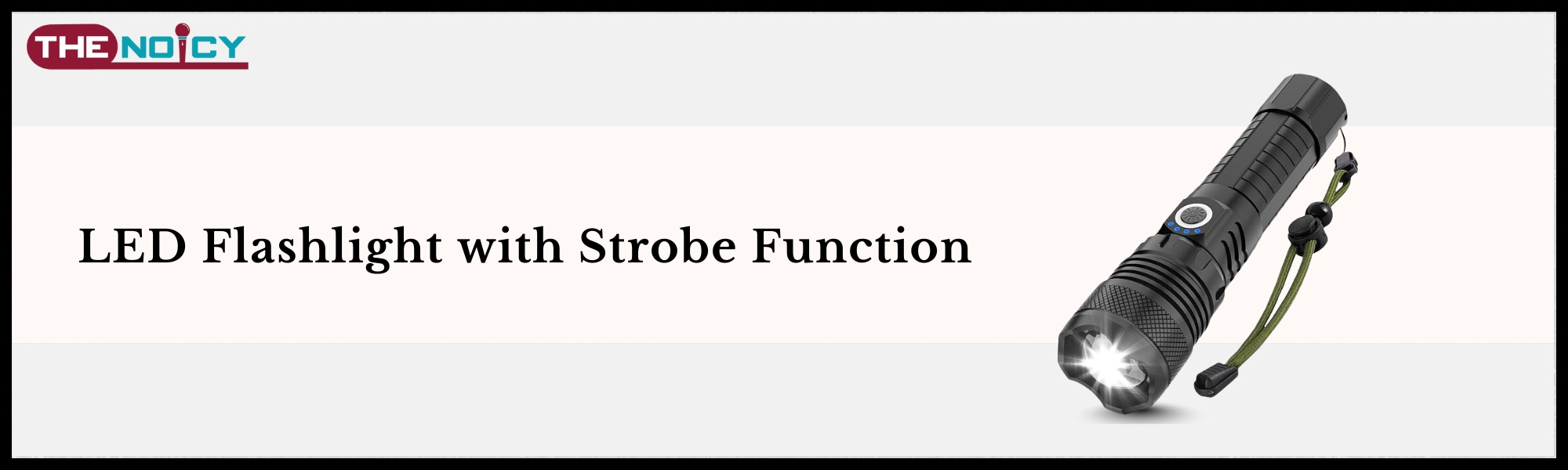 LED Flashlight with Strobe Function